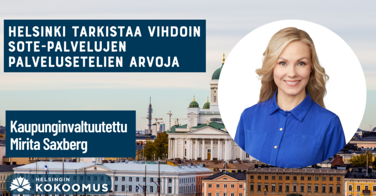 Mirita Saxberg: Helsinki tarkistaa vihdoin sote-palvelujen palvelusetelien arvoja