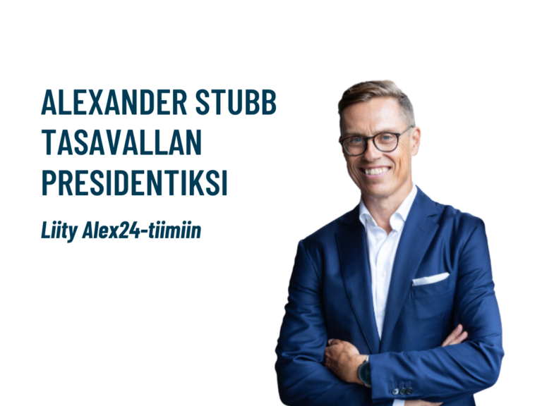 Liity mukaan Alex24-tiimiin tekemään Alexander Stubbista seuraavaa tasavallan presidenttiä