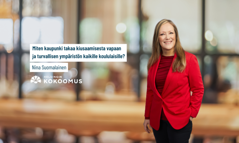 Nina Suomalainen: Miten kaupunki takaa kiusaamisesta vapaan ja turvallisen ympäristön kaikille koululaisille?